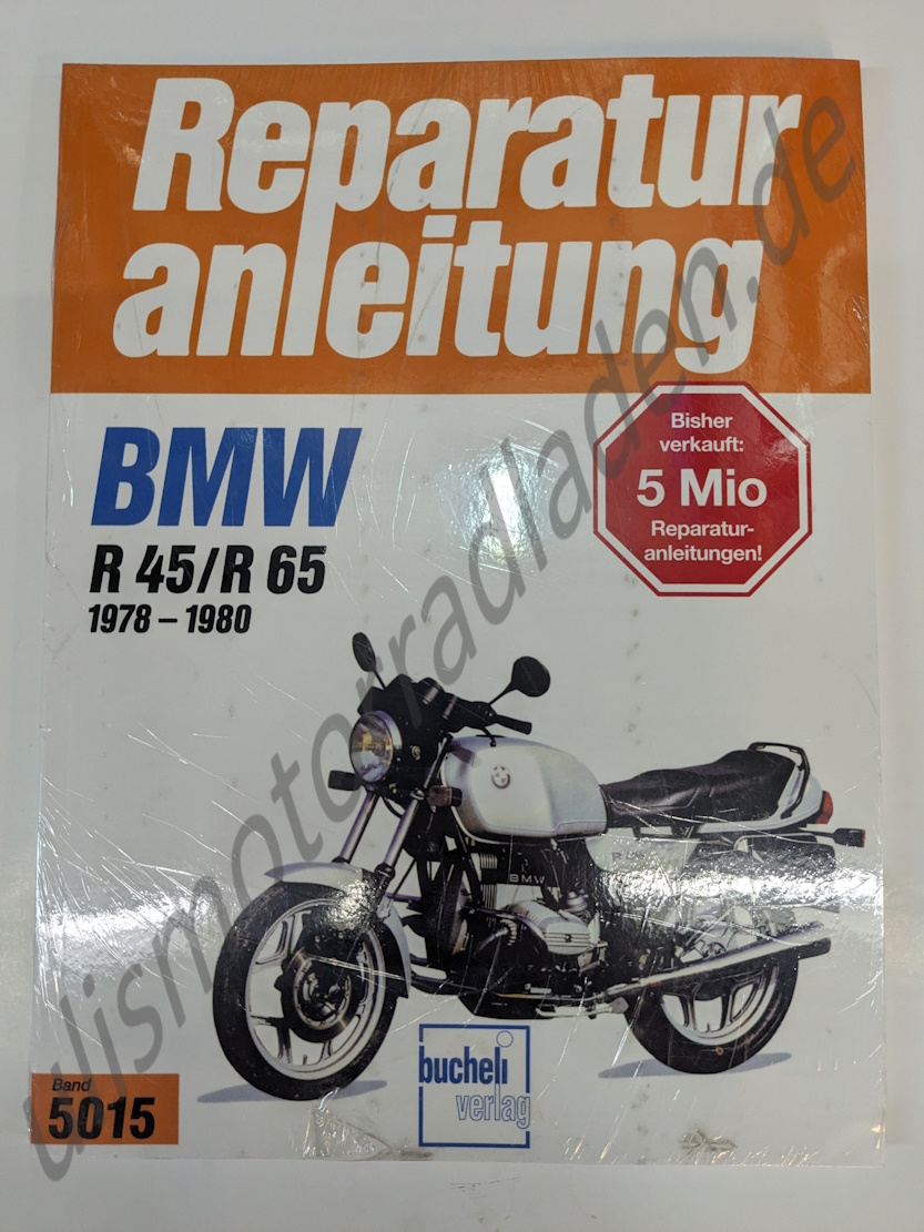 Reparaturanleitung für BMW R45 und R65, Baujahre 1978-1980