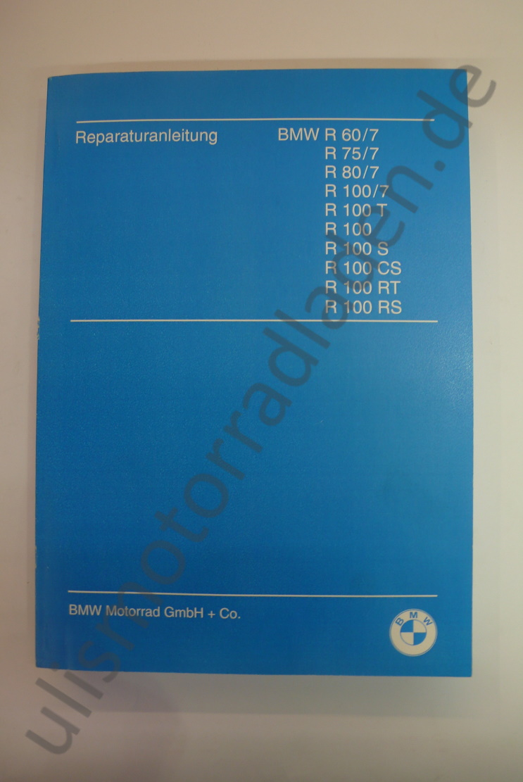 Reparaturanleitung für BMW R60/7-100RS, bis Baujahre 1982/1983